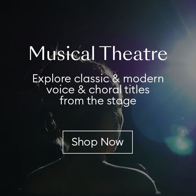 Musical Theater: Explore classic & modern voice & choral titles from the stage