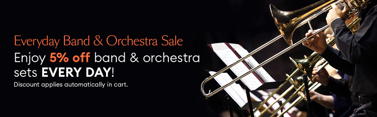 Everyday Band & Orchestra Sale: Enjoy 5% off band & orchestra sets every day! Discount applies in cart.
