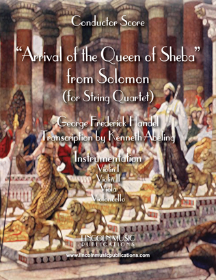Arrival of the Queen of Sheba (for String Quartet)