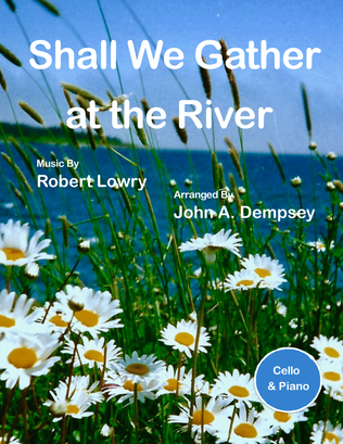 Book cover for Shall We Gather at the River (Cello and Piano)
