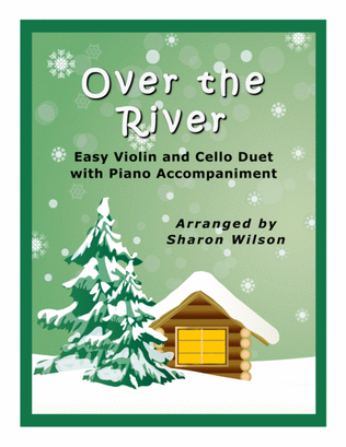 Over the River and Through the Woods (Easy Violin and Cello Duet with Piano Accompaniment)