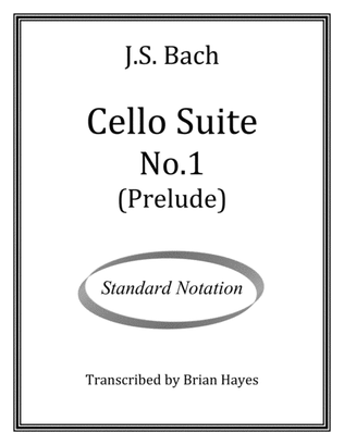 Book cover for Cello Suite No.1 (Prelude) (J.S. Bach) (Standard Notation)