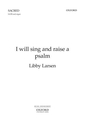 Book cover for I will sing and raise a psalm