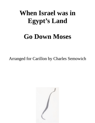 When Israel was in Egypt's Land or Go Down Moses