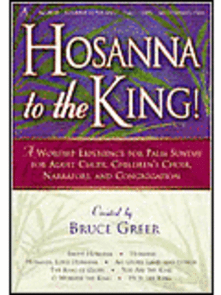 Hosanna to the King! Stereo (Split-Channel Accompaniment CD)
