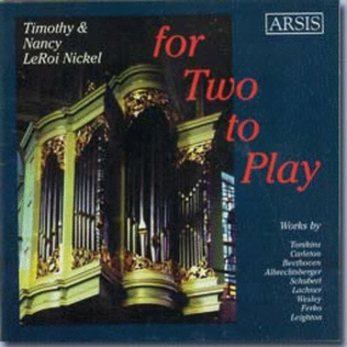 For Two to Play (Organ 4-Hands)